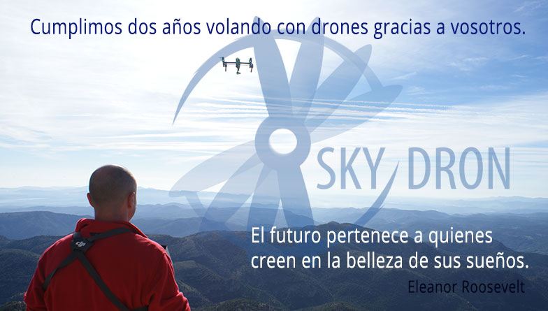 Skydron, dos años volando con drones gracias a vosotros